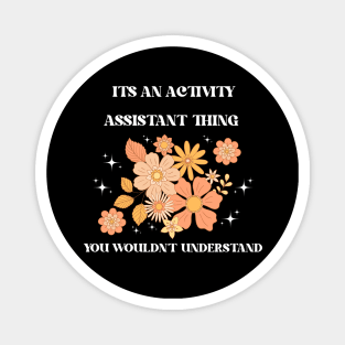 Activity Professionals Week Appreciation Gift - Activity Assistant Magnet